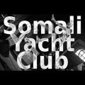 Somali Yacht Club - Discography