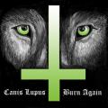 Canis Lupus - Burn Again (EP)