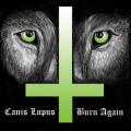 Canis Lupus - Burn Again (EP)