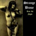 Strange Broue - Run the Night (Single)