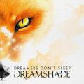 Dreamshade  - Dreamers Don’t Sleep (Single) 