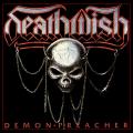 Deathwish - Demon Preacher (2012 Remastered)
