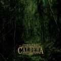 Caldera - Mist Through Your Consciousness