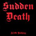 Sudden Death - All or Nothing
