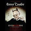 Corey Taylor - Seven Deadly Sins - Settling the Argument Between Born Bad and Damaged Good