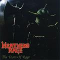 Heathen's Rage - The Years of Rage (Compilation)