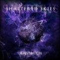 Shattered Skies - Discography (2011 - 2015)