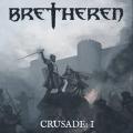 Bretheren -  Crusades: I 