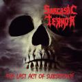 Sarcastic Terror  - The Last Act Of Subsidence (Compilation)