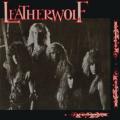 Leatherwolf - Leatherwolf (Digital Remaster)