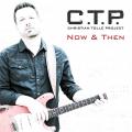 C.T.P. - (Christian Tolle Project) - Now And Then