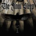 The Final Sleep - I