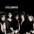Spellbound - Discography (1984 - 1985)