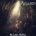 Absorbed - No Lives Matter (ЕР)