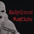 Body Count - Bloodlust (Lossless)