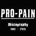 PRO-PAIN - Discography (1992 -  2015) (Lossless)