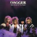 Dagger - Not Afraid Of The Night