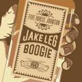 Five Horse Johnson - Jake Leg Boogie