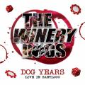 The Winery Dogs  - Dog Years: Live In Santiago (Live)