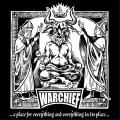 Warchief - ...A Place For Everything And Everything In Its Place...