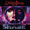 Living Colour  - Shade 