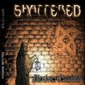 Shattered  - Blackout Sessions