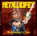 Metalucifer - Bulldozing It True