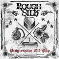 Rough Silk - Progressive Oi!-Pop