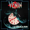 Venin - La Morsure Du Temps