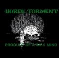 The Horde Of Torment - Product Of A Sick Mind (Compilation)