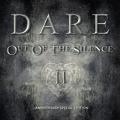 Dare - Out Of The Silence II (Anniversary Special Edition) (Remastered)
