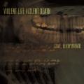Violent Life Violent Death - Come, Heavy Breath (EP)