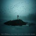 The Eternal - Waiting for the Endless Dawn
