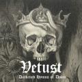 Vetust - Darkened Hymns of Doom