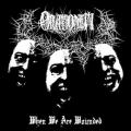Orationem - When We Are Wounded