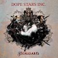 Dope Stars Inc. - Discography (2005 - 2015)