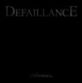 Défaillance - Delivrance