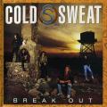 Cold Sweat - Break Out