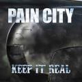 Pain City - Keep It Real
