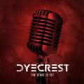 Dyecrest - The Stage Is Set (EP)