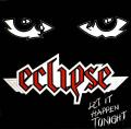 Eclipse - Let It Happen Tonight
