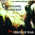 Crawling Manifest - Lords of War