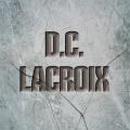 D.C. Lacroix - From D.C. Lacroy To D.C. Lacroix (Compilation)