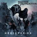 Massive Destruktion - Mercenaries