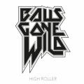 Balls Gone Wild - High Roller