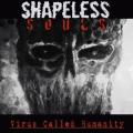 Shapeless Souls - Virus Called Humanity