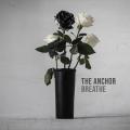 The Anchor - Breathe