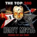 Various Artists - The Top 500 Heavy Metal Songs of All Time (35CD)