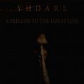Yhdarl - A Prelude to the Great Loss (EP)