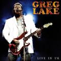 Greg Lake - (ELP, King Crimson) - Discography (1981 - 2013)